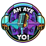 Ah Aye Yo!